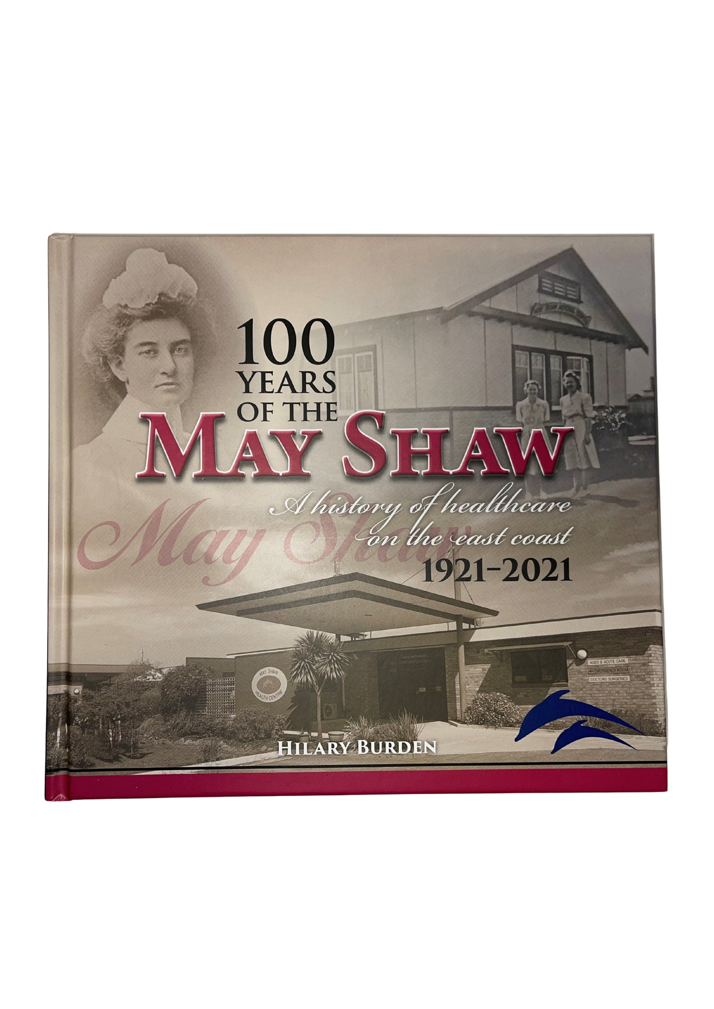 100 Years of May Shaw - Special Edition